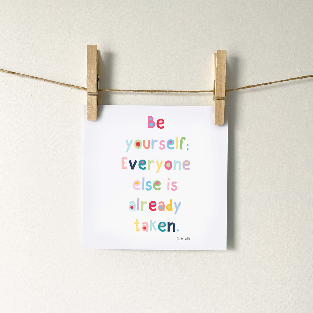 'Be yourself' Greetings Card