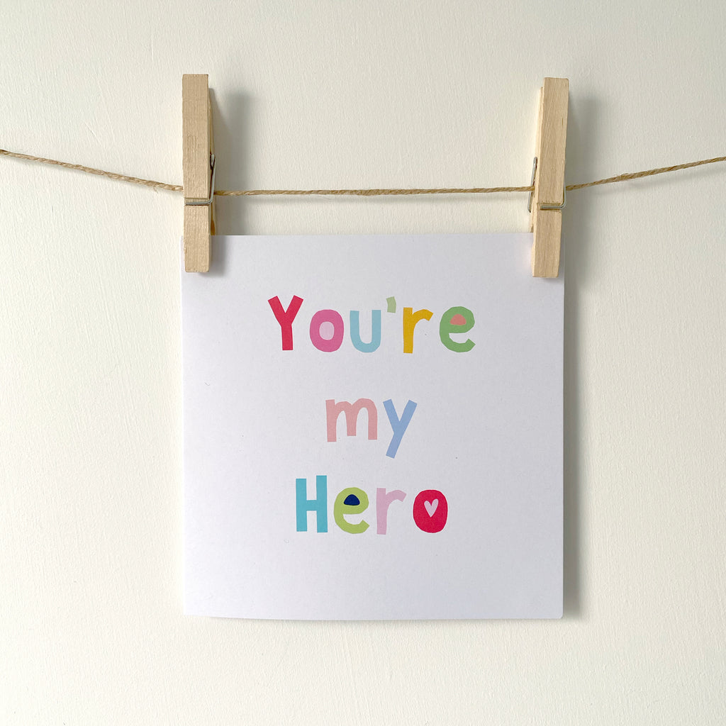 'You're my Hero' Greetings Card